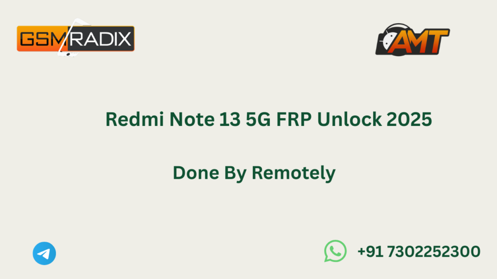 Redmi Note 13 5G FRP Unlock 2025 — 100% Working Guide for Android 14